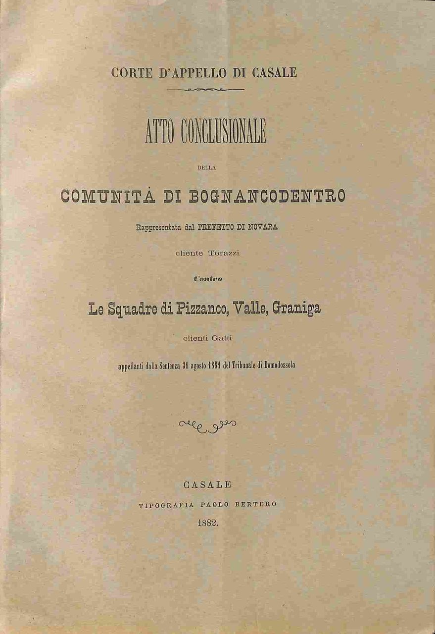 Atto conclusionale della comunita' di Bognancodentro.contro le squadre di Pizzanco, …