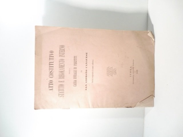 Atto costitutivo statuto e regolamento interno della Cassa Rurale di …