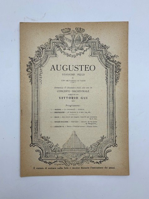 Augusteo. Stagione 1922-23. Concerto orchestrale diretto da Vittorio Gui. Programma