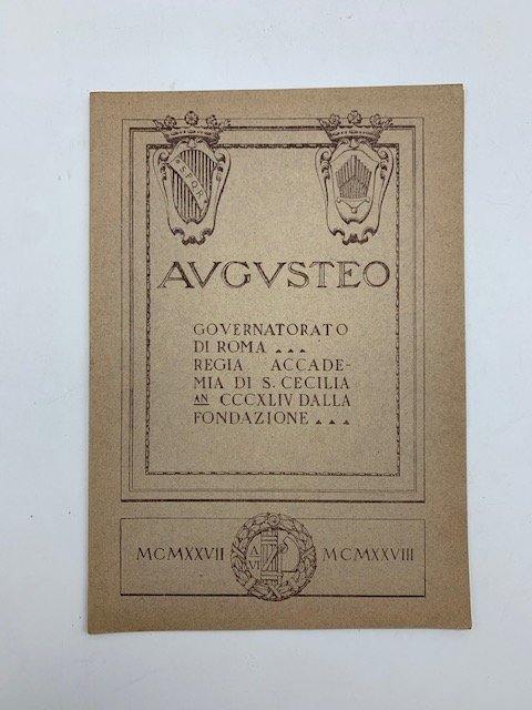 Augusteo. Stagione 1927-29. Concerto orchestrale a prezzi popolarissimi diretto da …