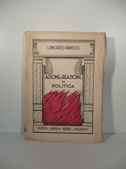 Azione e reazione in politica