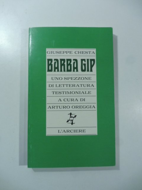 Barba Gip. Uno spezzone di letteratura testimoniale a cura di …