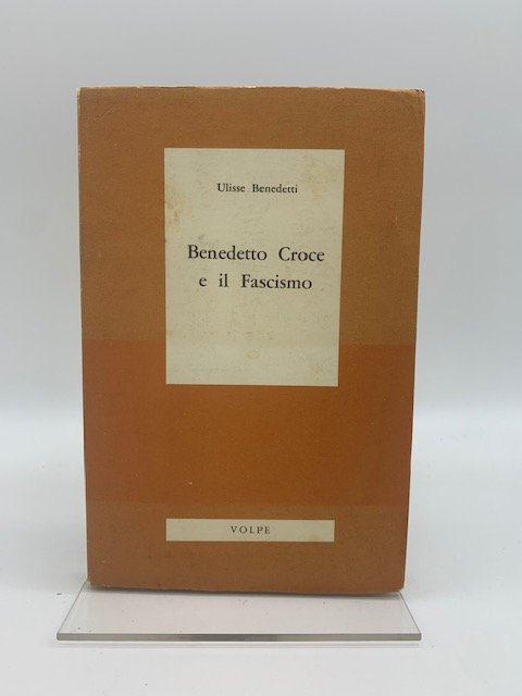 Benedetto Croce e il Fascismo