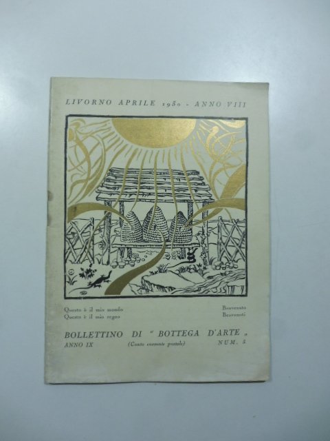 Benvenuto Benvenuti. Livorno, aprile 1930. Bollettino di Bottega d'arte num. …