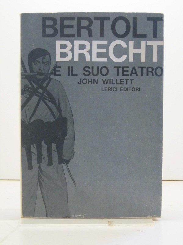 Bertolt Brecht e il suo teatro