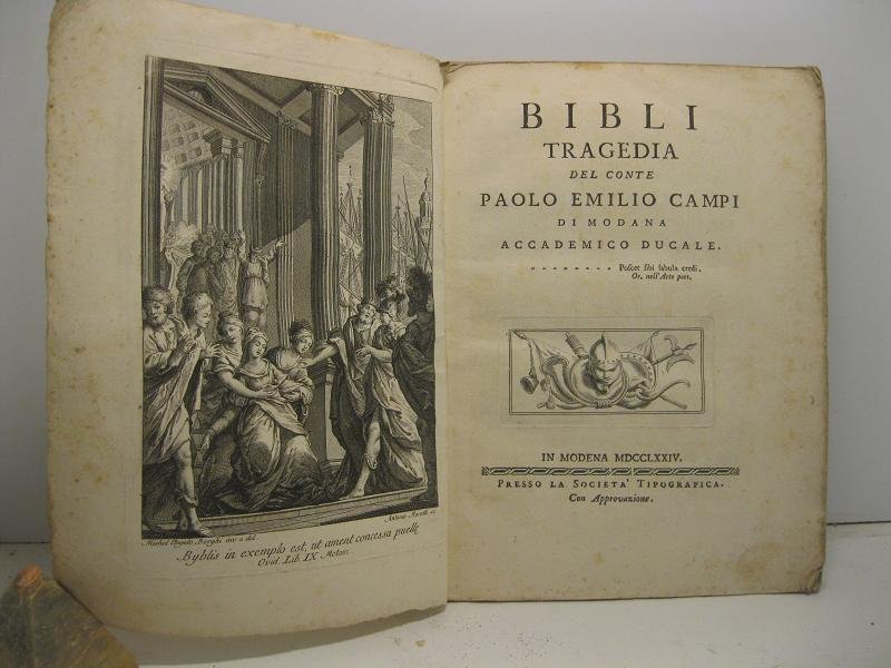 Bibli. Tragedia del conte Emilio Campi di Modana accademico ducale