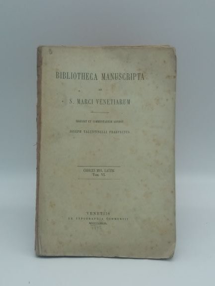 Bibliotheca manuscripta ad S. Marci venetiarum. Digessit et commentarium addidit …