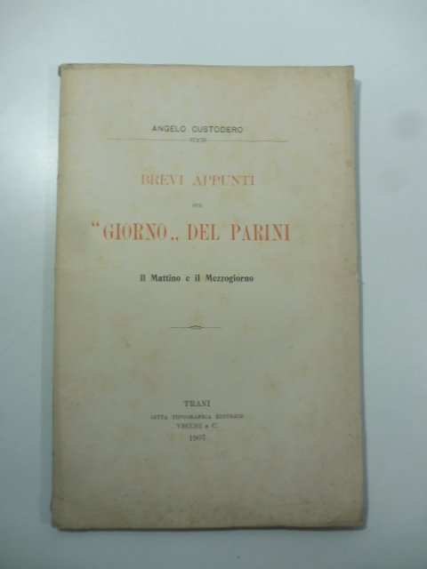 Brevi appunti sul Giorno del Parini. Il Mattino e il …