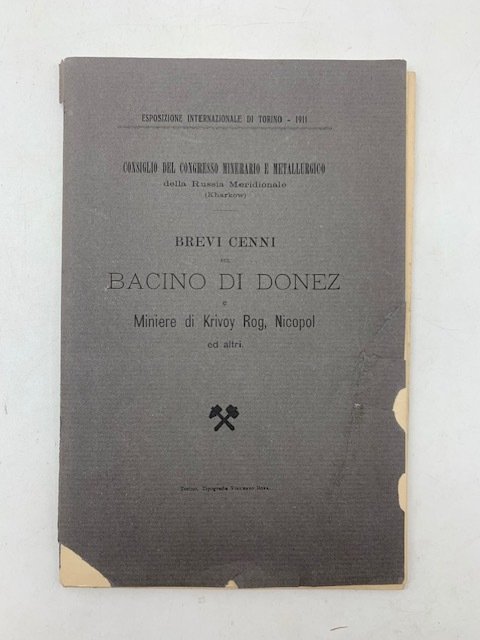 Brevi cenni del bacino di Donez e miniere di Krivoy …