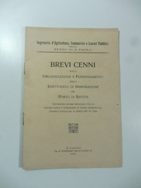 Brevi cenni sulla organizzazione e funzionamento dello Ispettorato di immigrazione …