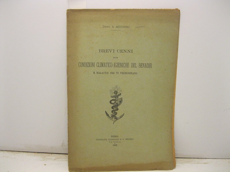 Brevi cenni sulle condizioni climatico-igieniche del Benadir e malattie che …