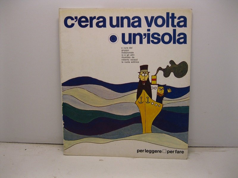C'era una volta un'isola a cura del gruppo redazionale io …