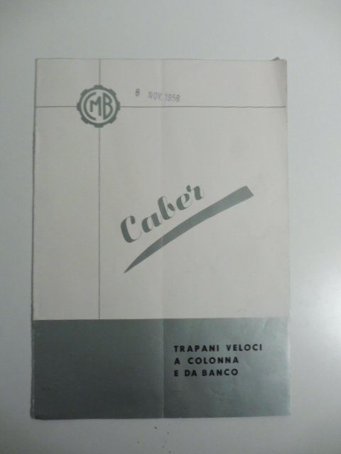 Caber. Trapani veloci a colonna e da banco