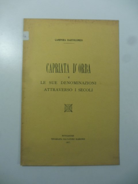 Capriata d'Orba e le sue denominazioni attraverso i secoli