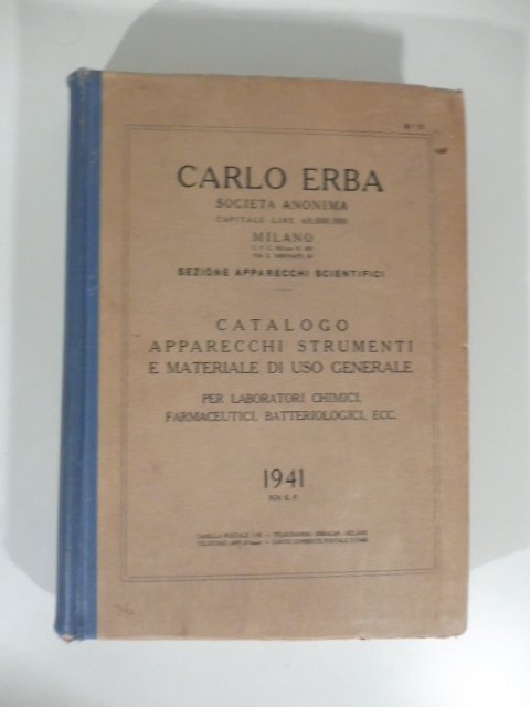 Carlo Erba. Catalogo apparecchi strumenti e materiale di uso generale, …