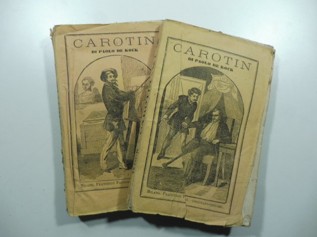 Carotin. Romanzo. Volume primo (-secondo)