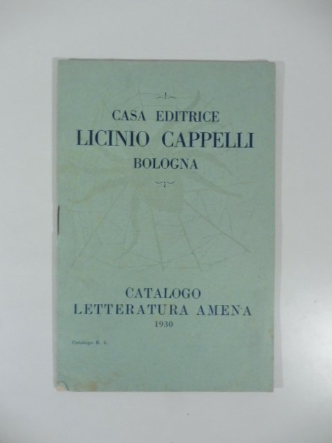 Casa editrice Licinio Cappelli, Bologna. Catalogo letteratura amena, 1930, n. …