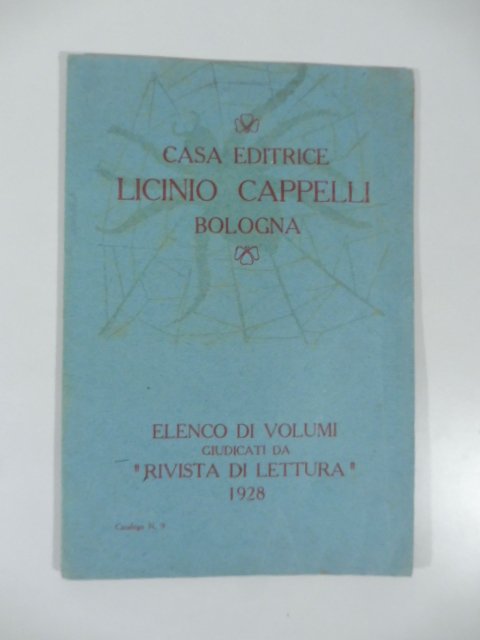 Casa editrice Licinio Cappelli, Bologna. Elenco di volumi giudicati da …