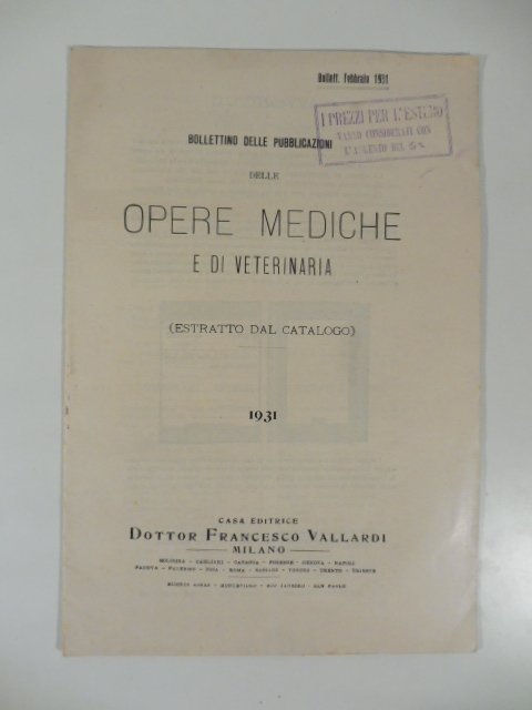 Casa editrice Vallardi. Bollettino delle pubblicazioni delle opere mediche e …
