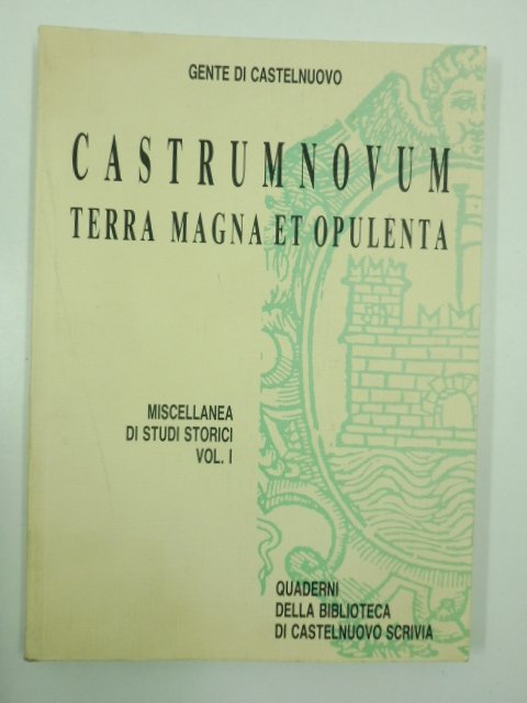 Castronovum terra magna et opulenta. Miscellanea di studi storici Vol. …