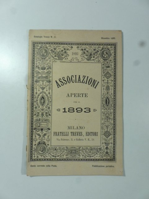 Cataloghi Treves n. 11, dicembre 1892. Associazioni aperte per il …