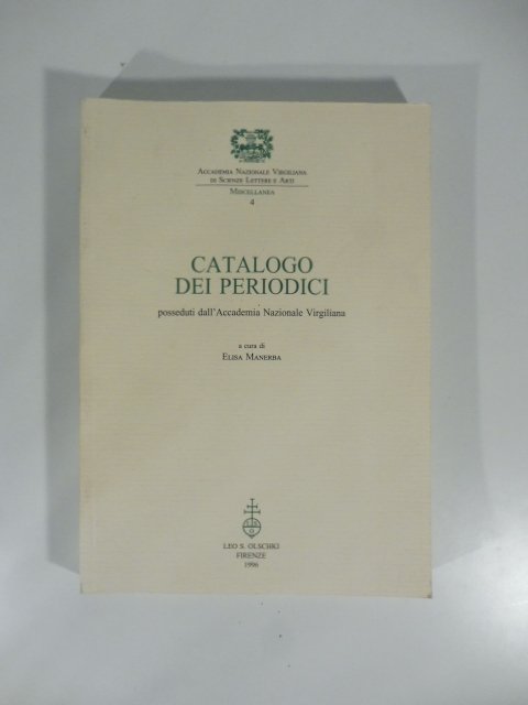 Catalogo dei periodici posseduti dall'Accademia Nazionale Virgiliana