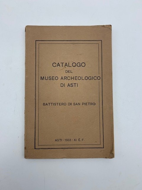 Catalogo del Museo Archeologico di Asti - Battistero di San …