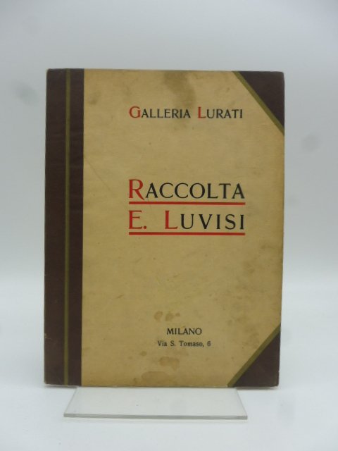 Catalogo della vendita all'asta della raccolta E. Luvisi