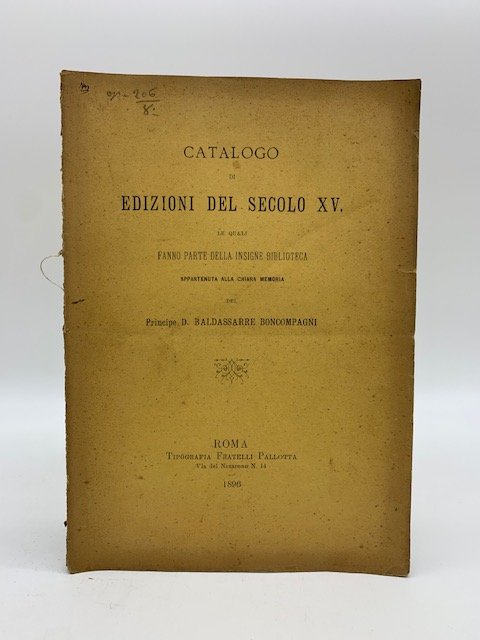 Catalogo di edizioni del secolo XV le quali fanno parte …
