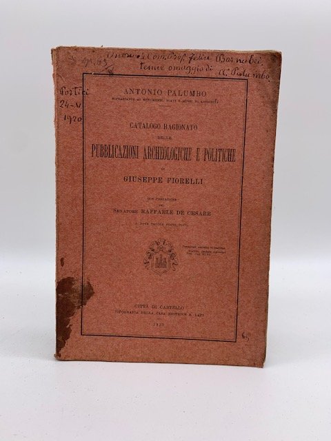 Catalogo ragionato delle pubblicazioni archeologiche e politiche di Giuseppe Fiorelli