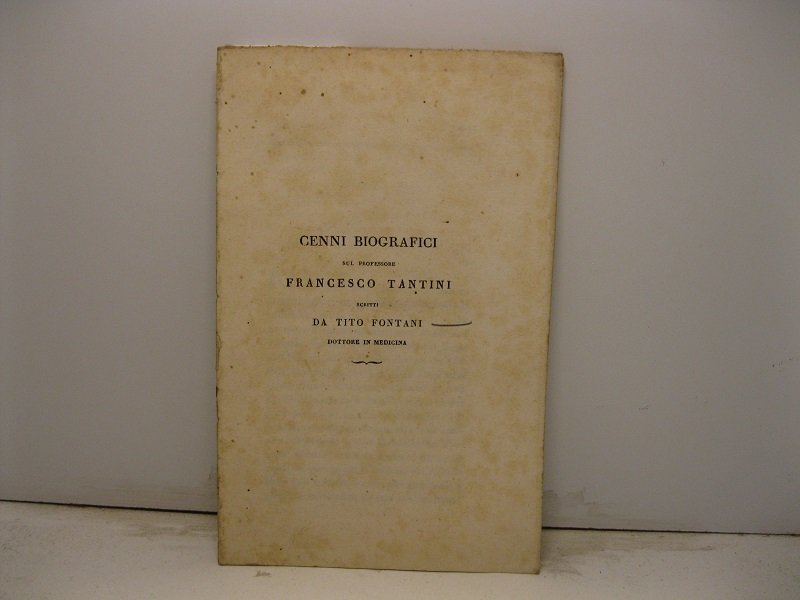 Cenni biografici sul professore Francesco Tantini
