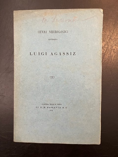 Cenni necrologici intorno a Luigi Agassiz