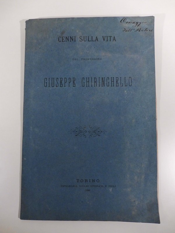 Cenni sulla vita del professore di Giuseppe Ghiringhello