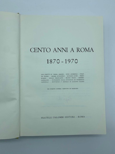 Cento anni a Roma 1870/1970