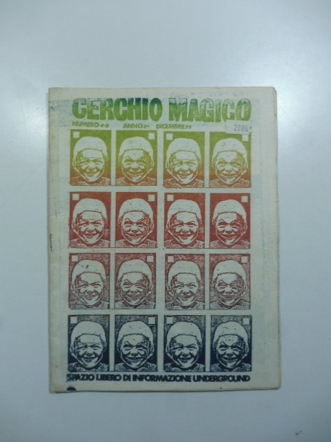 Cerchio magico. Spazio libero di informazione underground. Numero 4 - …