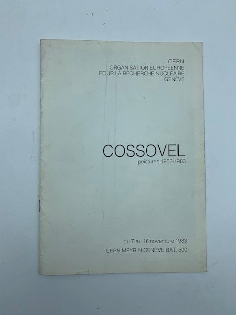 Cern.Geneve. Liliana Cossovel. Peintures 1956-1983
