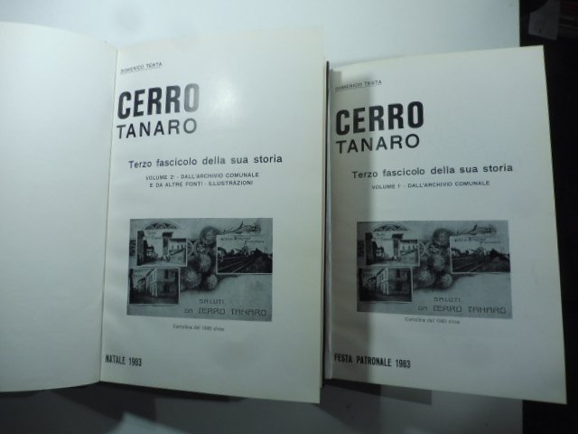 Cerro Tanaro. Terzo fascicolo della sua storia. 2 volumi: Dall'archivio …