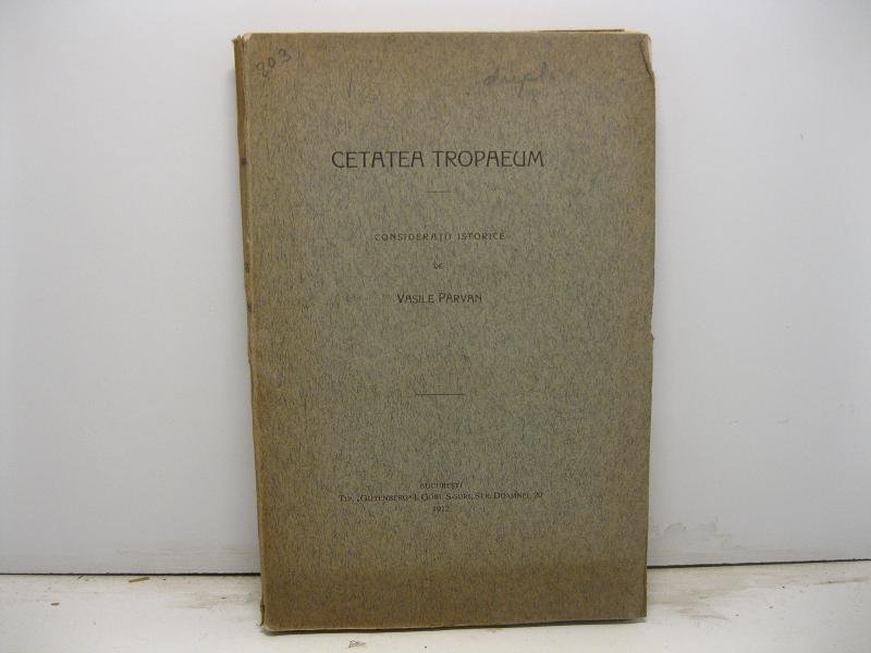 Cetatea Tropaeum. Consideratii istorice