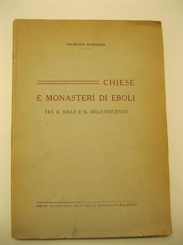 Chiese e monasteri di Eboli tra il mille e il …