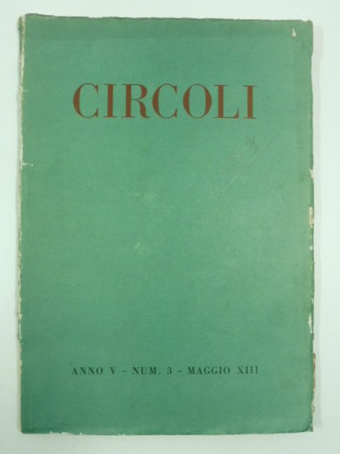 Circoli. Rivista mensile di letteratura e di critica, anno V, …