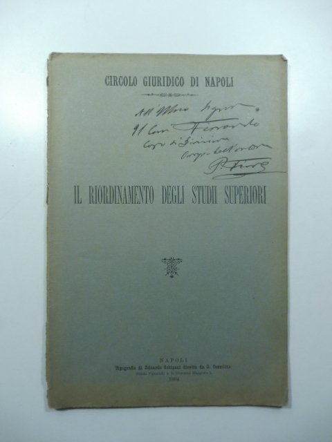 Circolo giuridico di Napoli. Il riordinamento degli Studii superiori