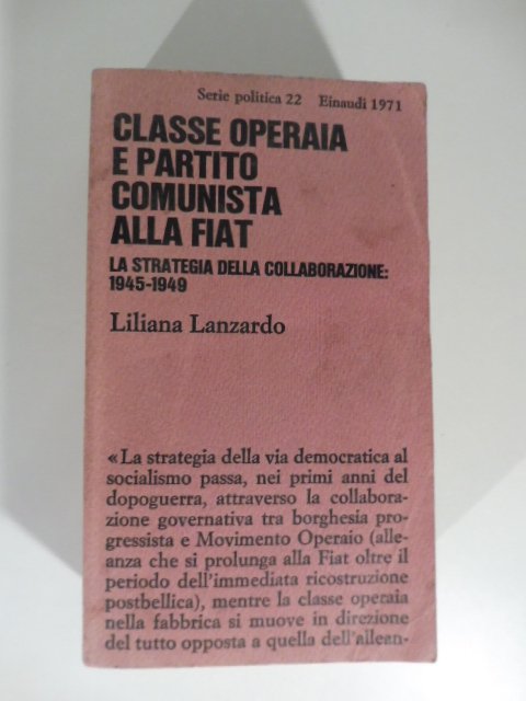 Classe operaia e partito comunista alla Fiat. La strategia della …