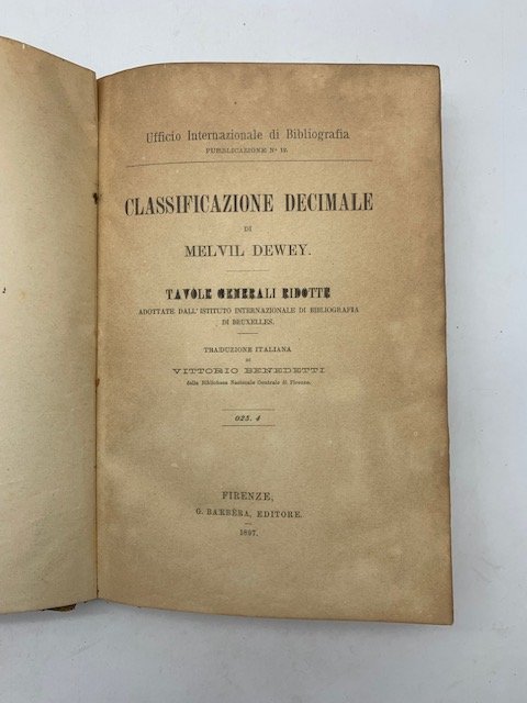 Classificazione decimale di Melvil Dewey. Tavole generali ridotte adottate dall'Istituto …