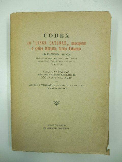 Codex qui 'Liber Catenae' nuncupatur e civico tabulario Niciae Palearum …