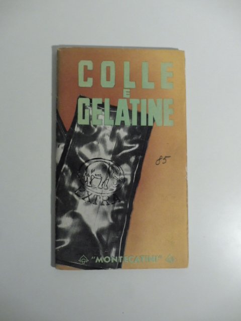 Colle e gelatine Montecatini