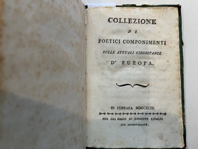 Collezione di poetici componimenti sulle attuali circostanze d'Europa