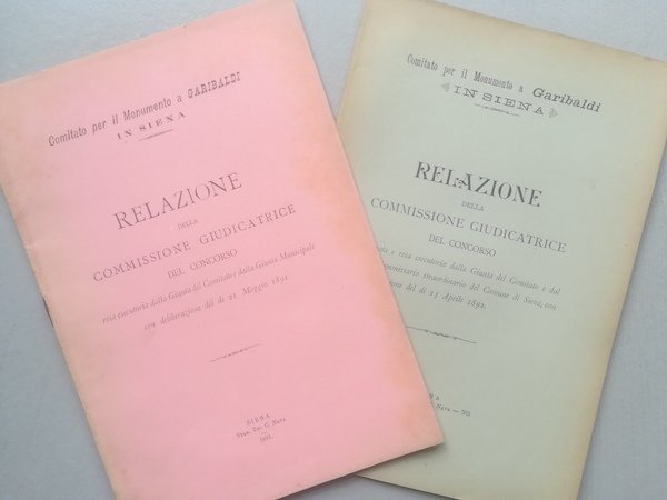 Comitato per il Monumento a Garibaldi in Siena. Relazione della …