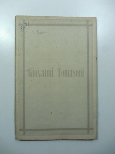 Commemorazione di Giovanni Tomasoni letta il 14 giugno 1881 nella …