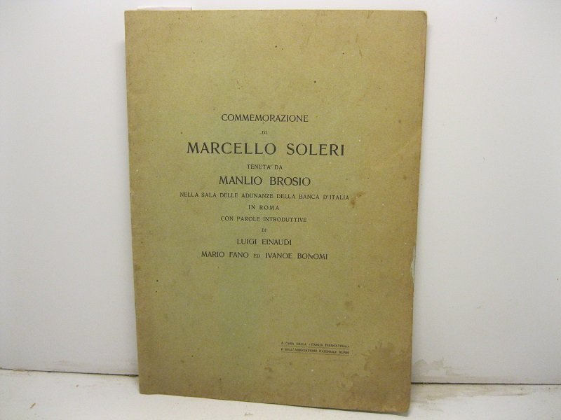 Commemorazione di Marcello Soleri tenuta da Manlio Brosio nella sala …