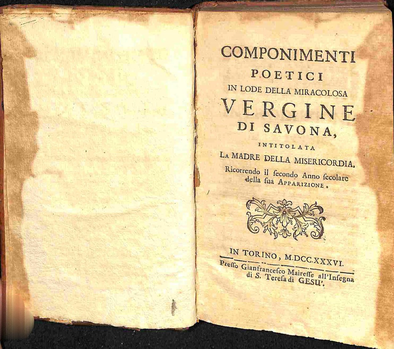Componimenti poetici in lode della miracolosa Vergine di Savona intitolata …